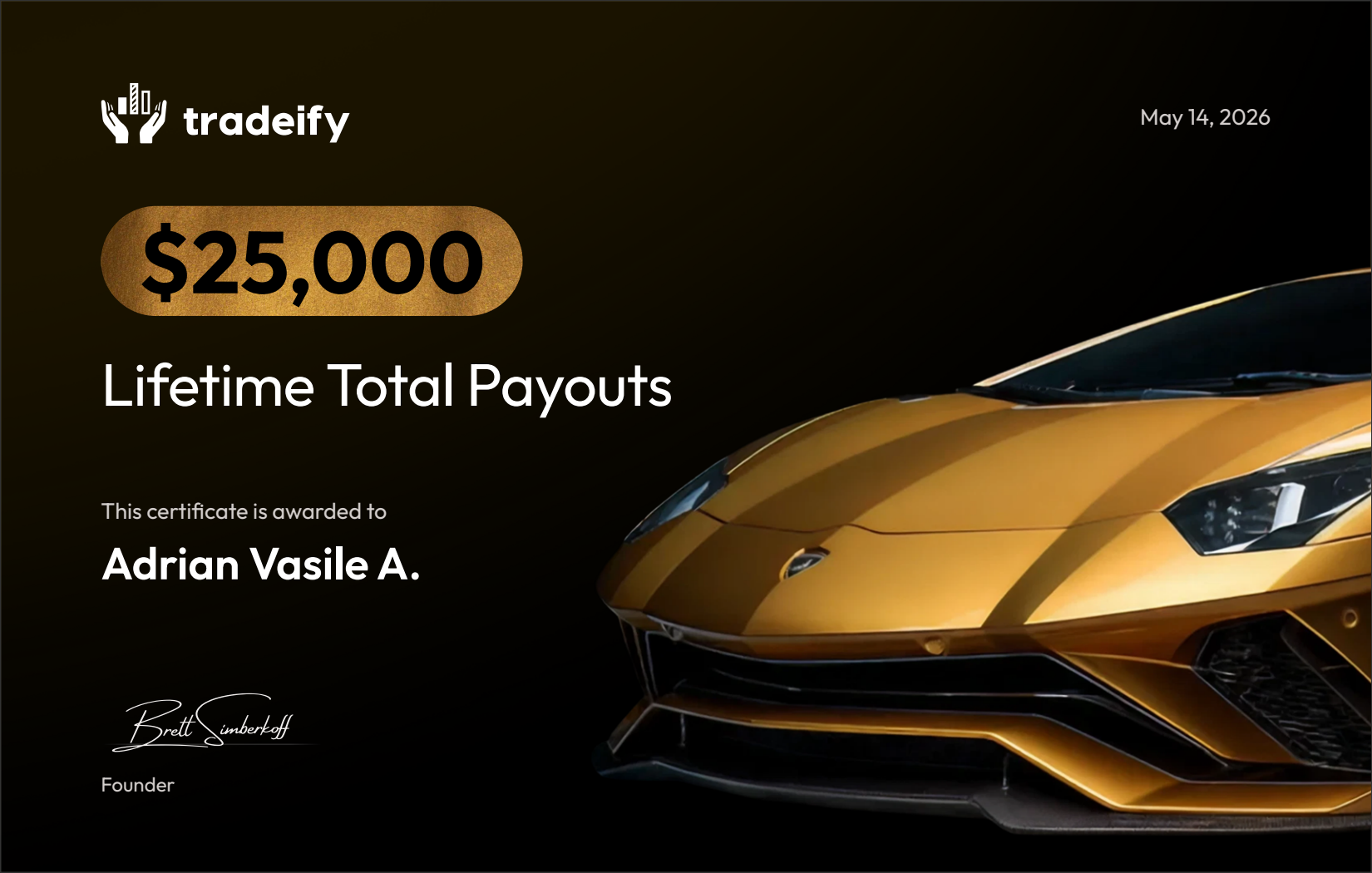 Lifetime total payouts certificate, $25,000